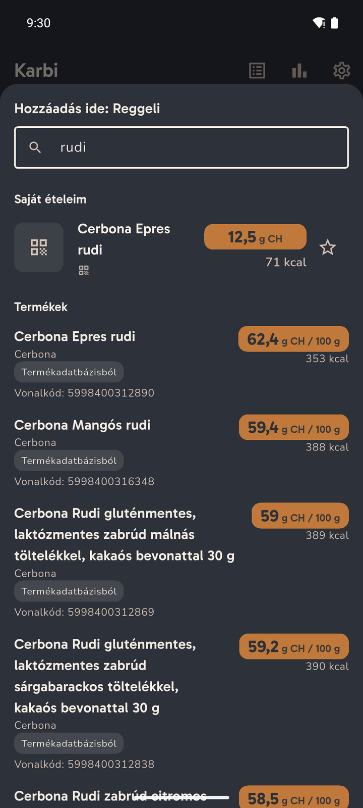 Névre keresés a Karbiban: a „rudi” szóra a saját ételek után a termékadatbázis találatai következnek, mindegyiknél a termékadatbázis jelölése, a 100 grammra vonatkozó szénhidrátérték és a vonalkód.